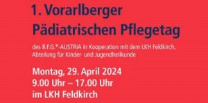 1. Vorarlberger Pädriatrischen Pflegetag